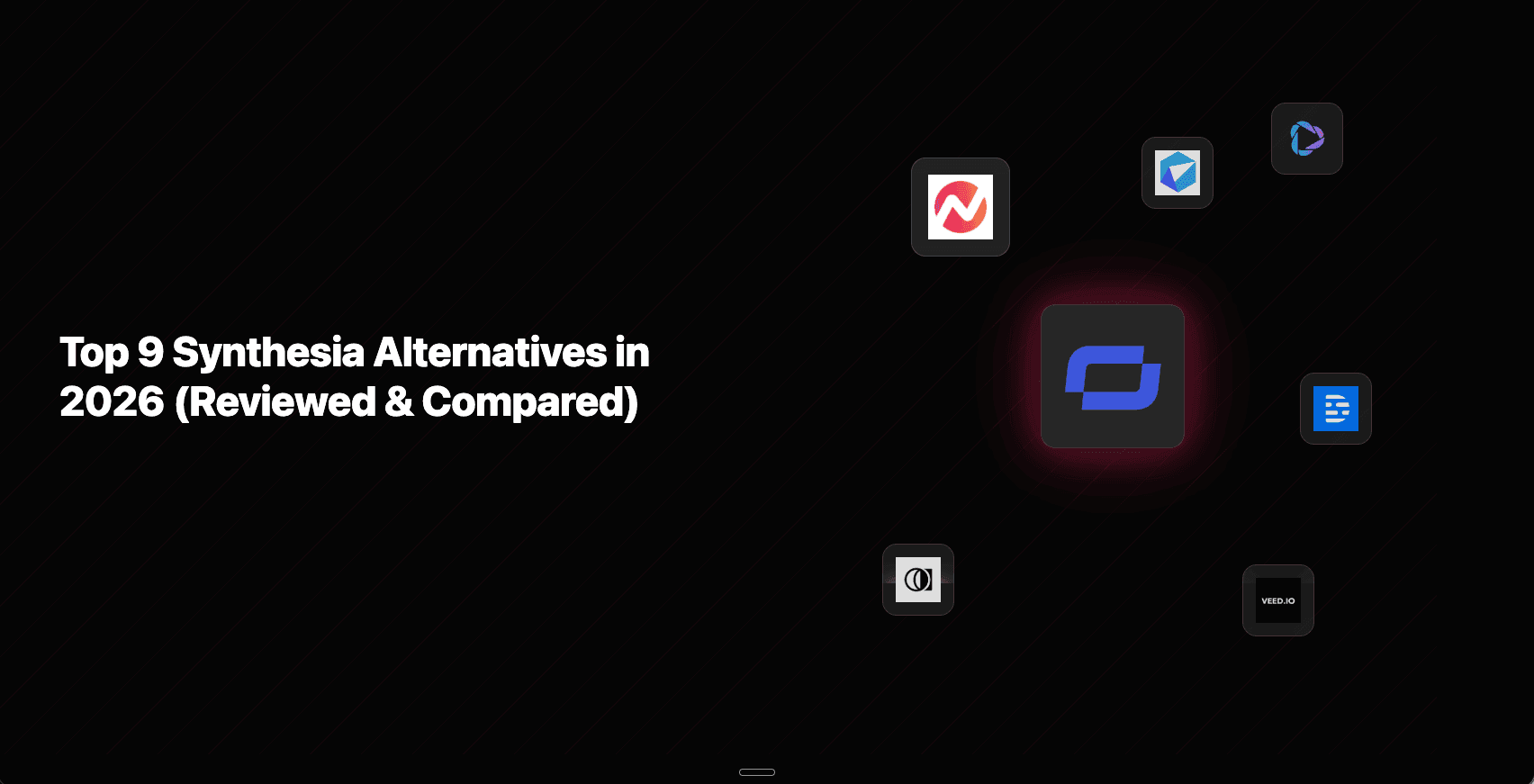 Top 9 AI Video Creator Alternatives to Synthesia in 2026 (Reviewed & Compared)