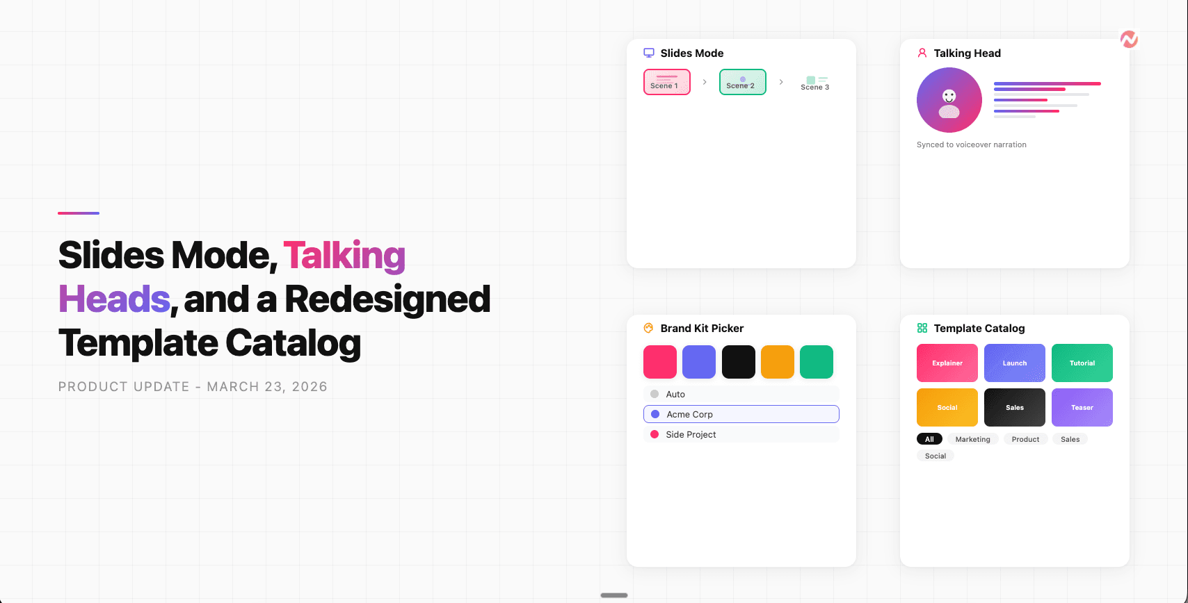 Product Update: Slides Mode, Talking Heads, and a Redesigned Template Catalog - March 23, 2026