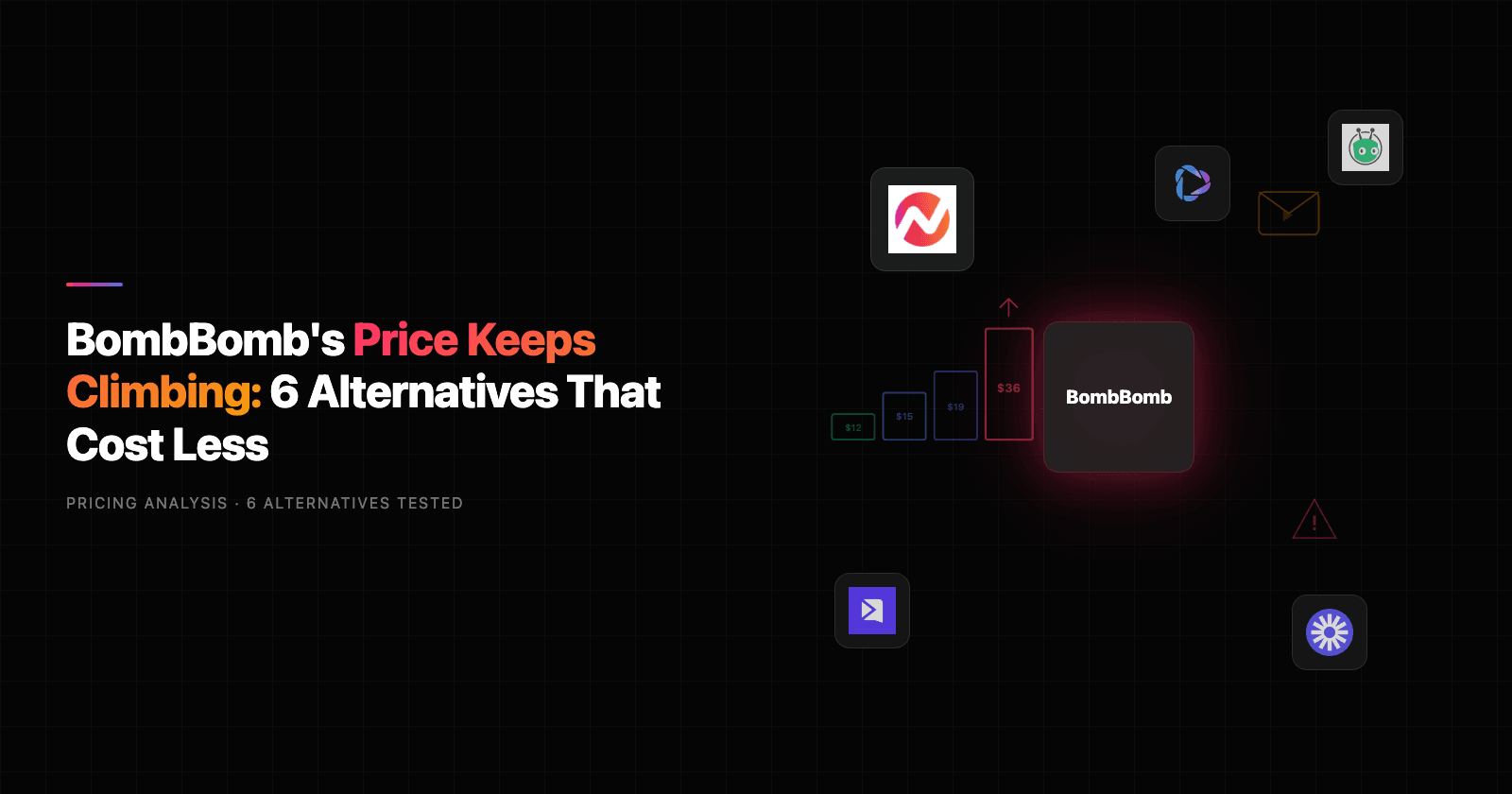 BombBomb's Price Keeps Climbing: 6 Alternatives That Cost Less