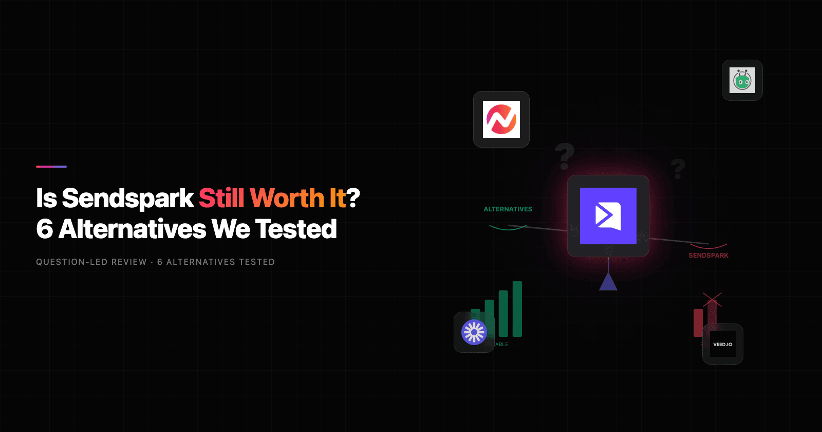 Is Sendspark Still Worth It? 6 Alternatives We Tested